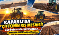 Kapaklı'da çiftçin kış mesaisi! Gün batımında eşsiz manzara...MARMARA HABER'in objektifinden...