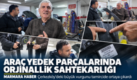 Araç yedek parçalarında orjinallik sahtekarlığı! MARMARA HABER Çerkezköy'deki büyük vurgunu tamircide ortaya çıkardı