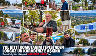 Yol bitti komutanım Tepesi'nden Longoz'un Karadeniz'e aşkına! Demirköy'ün hikayesi MARMARA HABER'de