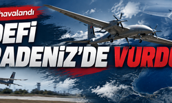 Çorlu'dan havalandı hedefi Karadeniz'de vurdu