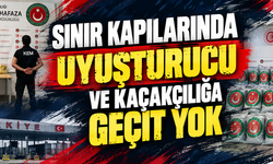 Sınır kapılarında uyuşturucu ve kaçakçılığa geçit yok