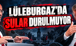 Lüleburgaz’da sular durulmuyor