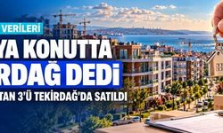 Trakya konutta 'Tekirdağ' dedi