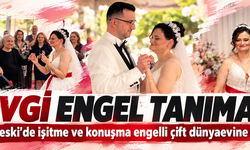 Sevgi engel tanımadı! Babaeski'de işitme ve konuşma engelli çift dünyaevine girdi