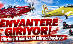Hürkuş-II için kabul süreci başlıyor! Envantere giriyor