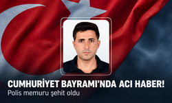Cumhuriyet Bayramı'nda acı haber! Polis memuru şehit oldu