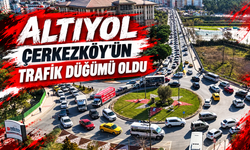 Altıyol, Çerkezköy'ün trafik düğümü oldu