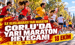 Çorlu’da ilk uluslararası maraton heyecanı