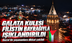Galata Kulesi Filistin bayrağıyla ışıklandırıldı