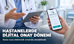 Hastanelerde yeni dönem bugün başladı: Onaylar cep telefonundan verilecek