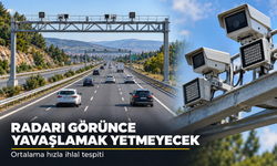 Radar noktasında frene basma dönemi sona eriyor: Ortalama hız denetimi geliyor