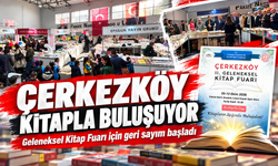 Çerkezköy Kitapla buluşuyor! Geleneksel Kitap Fuarı için geri sayım başladı