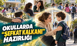 Okullarda risklere karşı “Şefkat Kalkanı” hazırlığı