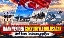 KAAN yeniden gökyüzüyle buluşmaya hazırlanıyor