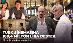 Türk sinemasında 22 projeye 180,4 Milyon Lira kaynak