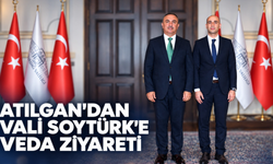 Atılgan'dan Vali Soytürk'e veda ziyareti