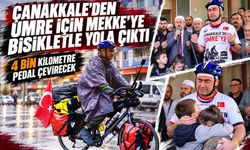 Çanakkale’den umre için Mekke’ye bisikletle yola çıktı