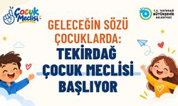 Tekirdağ’da çocuklar yönetime katılıyor! 40 kişilik meclis kuruluyor