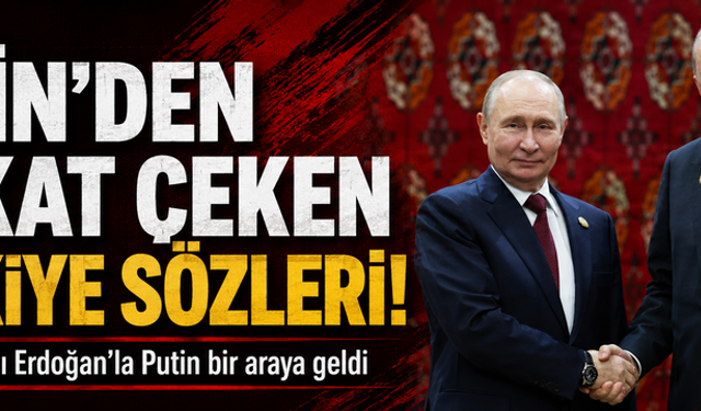 Erdoğan, Putin ile bir araya geldi: Putin'in Türkiye sözleri dikkat çekti