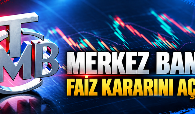 Merkez Bankası faiz kararını açıkladı