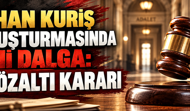 Alihan Kuriş soruşturmasında yeni dalga: 29 gözaltı kararı
