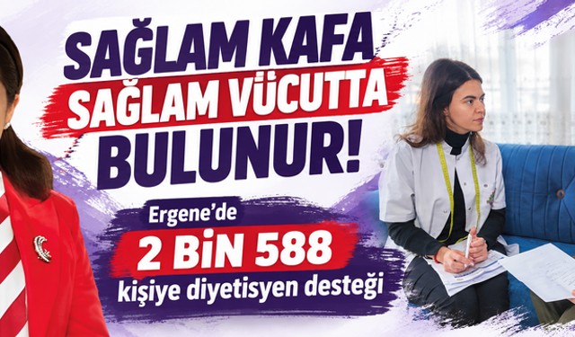 Ergene'de 2 bin 588 kişiye diyetisyen desteği