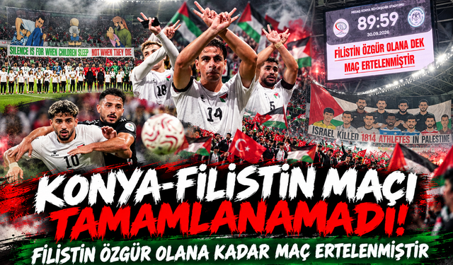 Konya-Filistin maçı tamamlanamadı! Filistin özgür olana kadar maç ertelenmiştir
