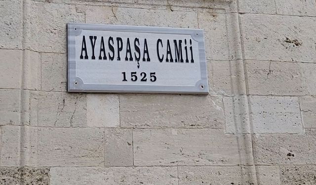 Saray'ın kalbinde 500 yıllık tarih! Ayas Paşa camii asırlara meydan okuyor