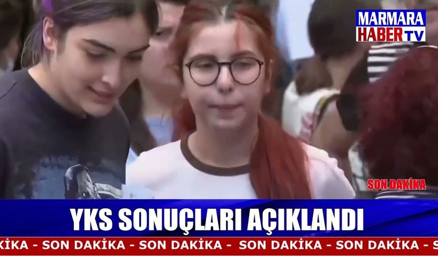 YKS sonuçları açıklandı