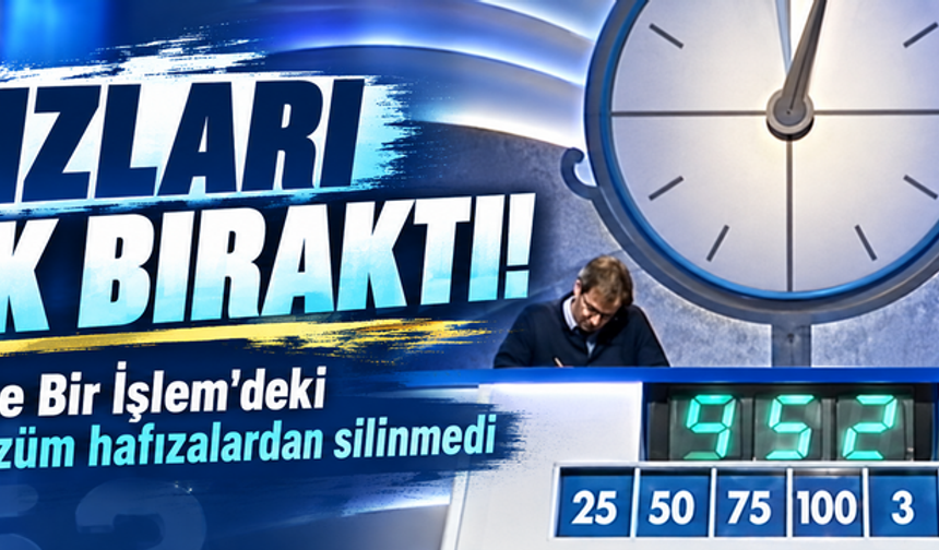 Bir Kelime Bir İşlem'deki müthiş çözüm hafızalardan silinmedi