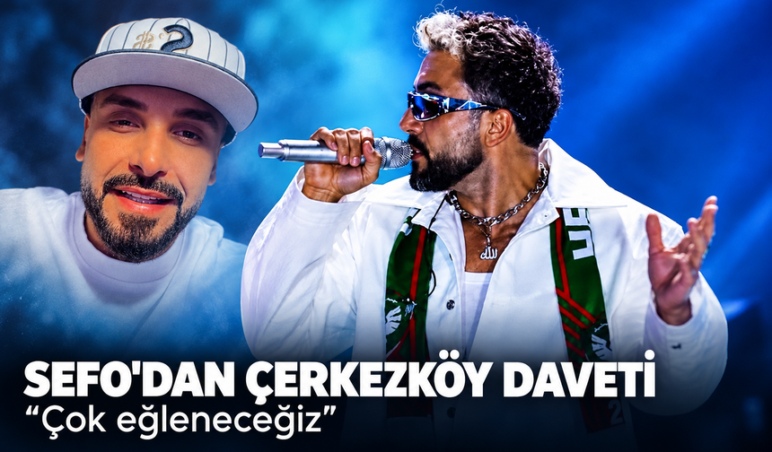 Sefo'dan Çerkezköy'e 29 Ekim daveti! Çok eğleneceğiz