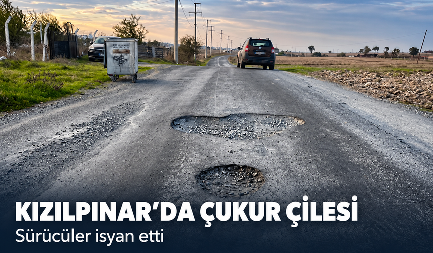 Kızılpınar'da çukur çilesi! Sürücüler isyan etti