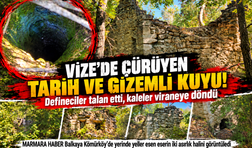 Balkaya Kömürköy'de buram buram tarih! Defineciler talan etti çürüyen kaleler viraneye döndü