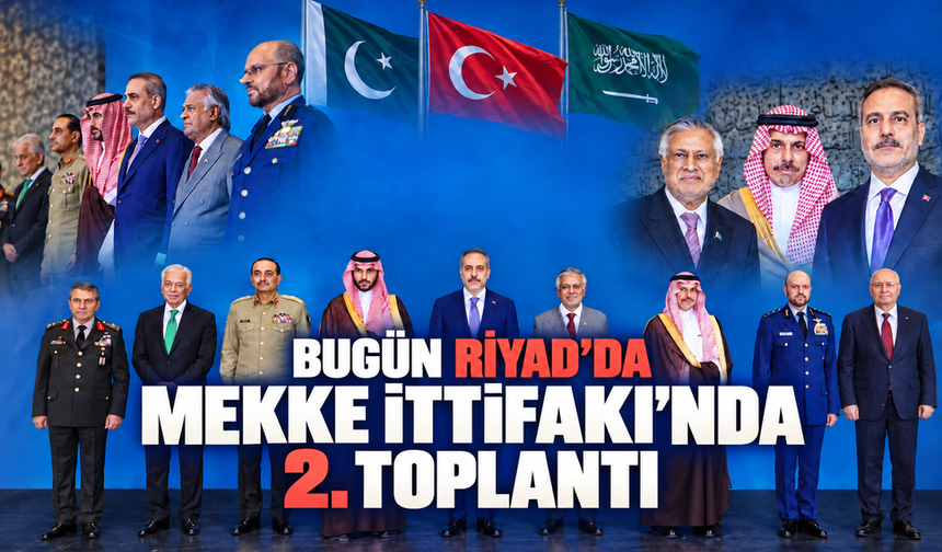 Mekke İttifakı'nda ikinci toplantı bugün Riyad'da yapılacak