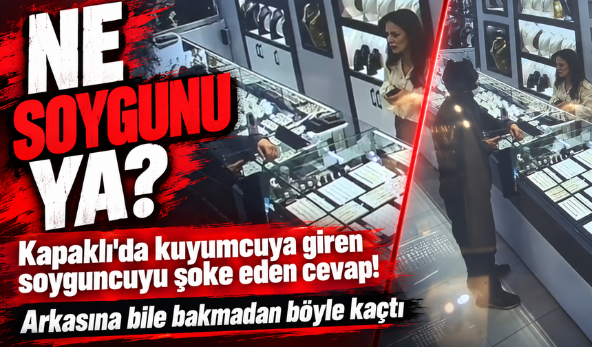 Kapaklı'da kuyumcuya giren soyguncuyu şoke eden cevap! Arkasına bile bakmadan böyle kaçtı