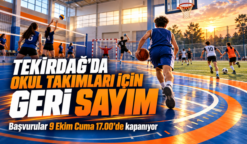 Tekirdağ'da okul takımları için geri sayım başladı