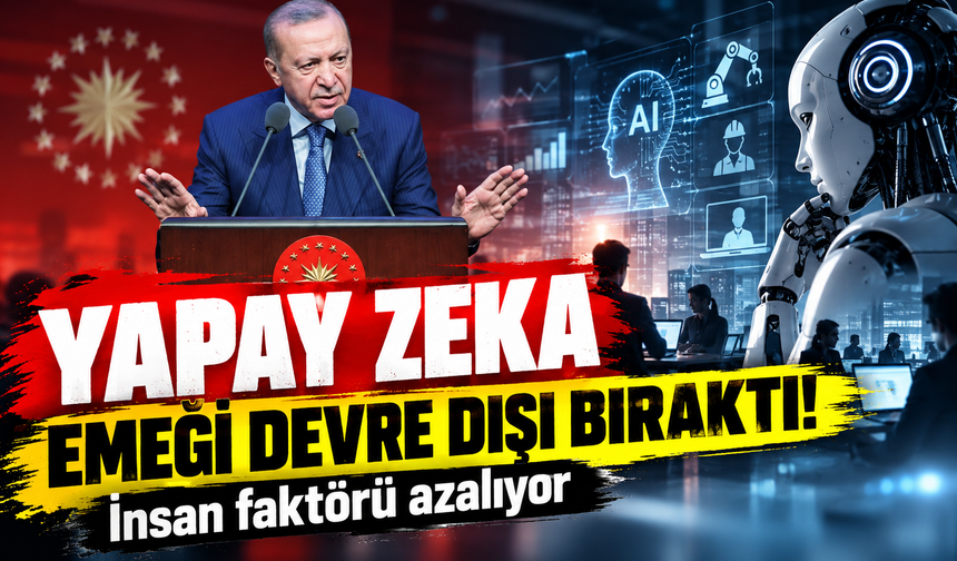 Cumhurbaşkanı Erdoğan'dan yapay zeka uyarısı! İnsan faktörü azalıyor