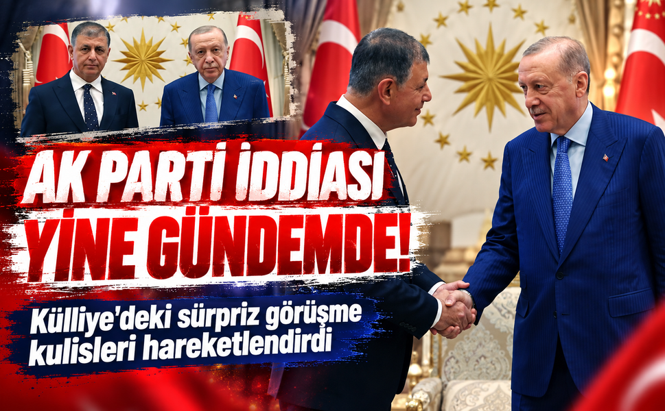 Külliye'deki sürpriz görüşme kulisleri hareketlendirdi! AK Parti iddiası yeniden gündemde