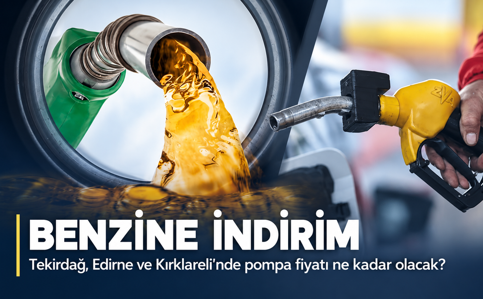 Benzine indirim!  Tekirdağ, Edirne ve Kırklareli'nde pompa fiyatı ne kadar olacak?
