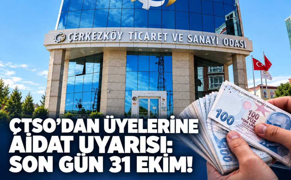 ÇTSO’dan üyelerine aidat uyarısı: Son gün 31 Ekim!