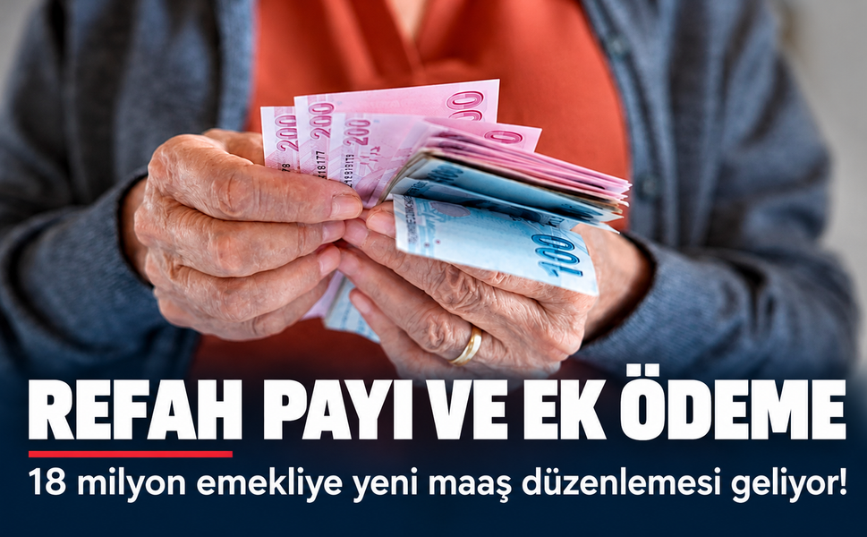 18 milyon emekliye yeni maaş düzenlemesi geliyor! Refah payı ve ek ödeme...