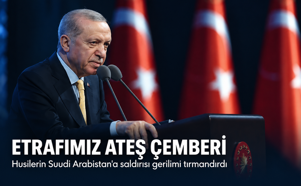 Cumhurbaşkanı Erdoğan'dan kritik uyarı: Etrafımız ateş çemberi