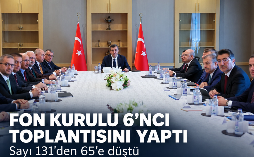 Fon kurulu 6’ncı toplantısını yaptı: Sayı 131'den 65'e düştü