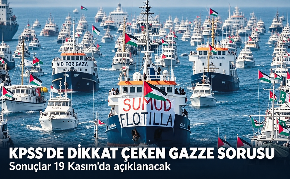KPSS'de dikkat çeken Gazze sorusu! Sonuçlar 19 Kasım'da açıklanacak