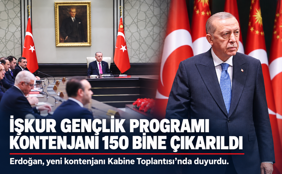 İŞKUR gençlik programı kontenjanı 150 bine çıkarıldı