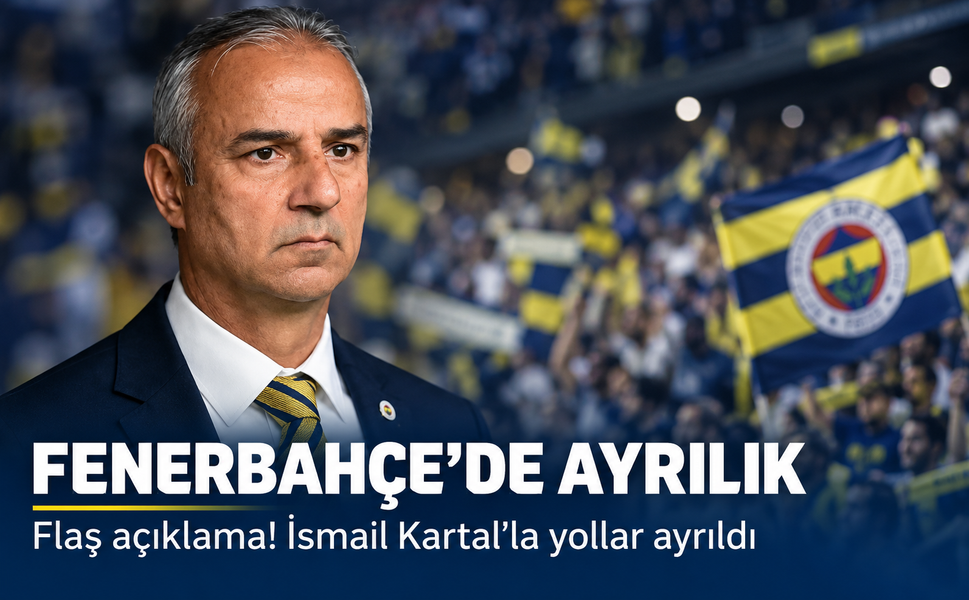 Fenerbahçe duyurdu! Sarı Lacivertlilerde İsmail Kartal dönemi sona erdi
