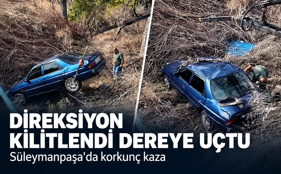 Direksiyon kilitlendi köprüden dereye uçtu! Süleymanpaşa'da korkunç kaza
