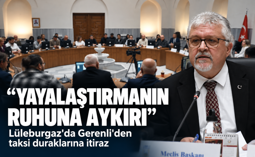 Lüleburgaz'da Gerenli'den taksi duraklarına itiraz