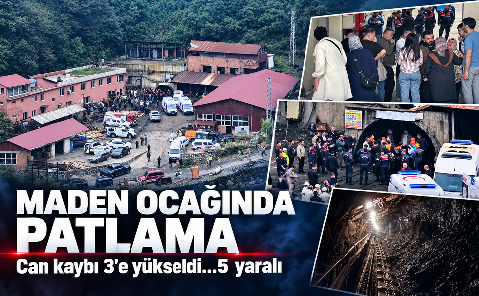 Maden ocağında patlama! Can kaybı 3'e yükseldi...5 yaralı