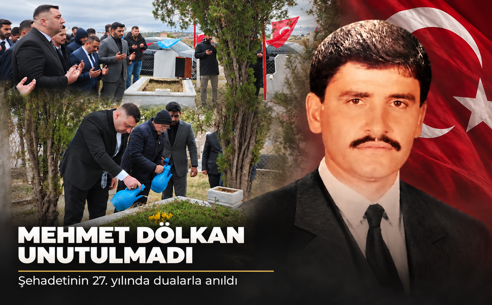 Mehmet Dölkan şehadetinin 27. yılında da unutulmadı